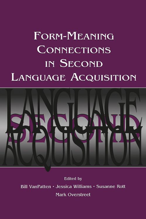 Produktbild: Form-Meaning Connections in Second Language Acquisition
