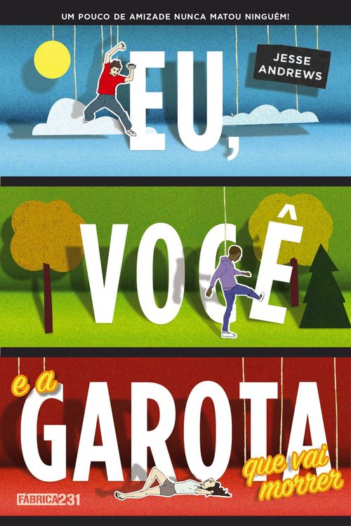 Produktbild: Eu, voc&ecirc; e a garota que vai morrer
