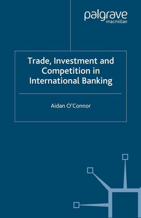 Produktbild: Trade, Investment and Competition in International Banking
