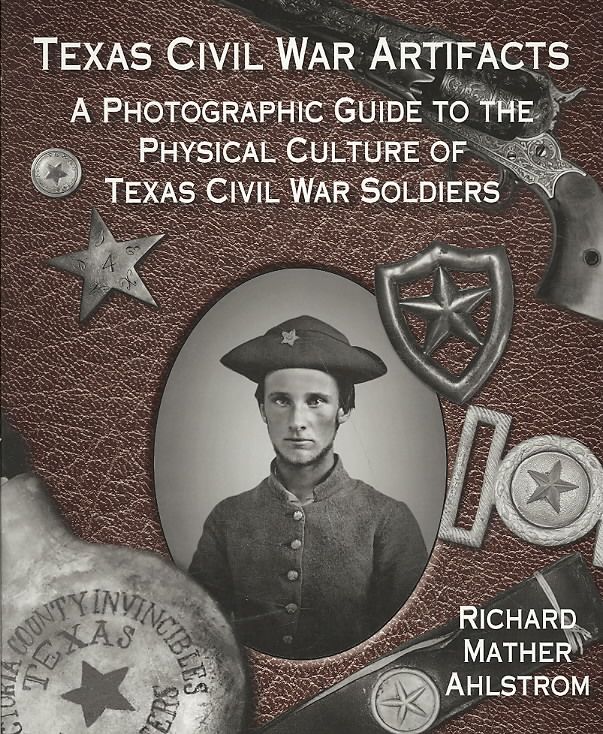 Produktbild: Ahlstrom, R:  Texas Civil War Artifacts