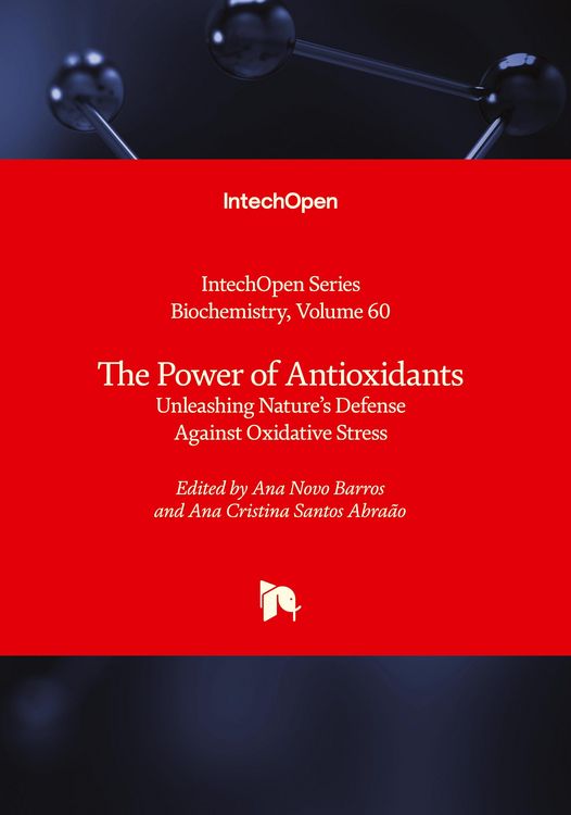 Produktbild: The Power of Antioxidants - Unleashing Nature's Defense Against Oxidative Stress
