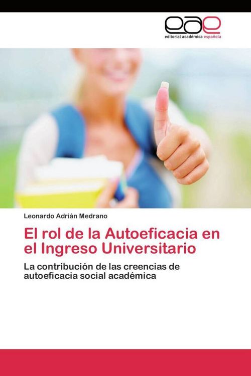 Produktbild: El rol de la Autoeficacia en el Ingreso Universitario