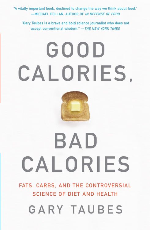 Produktbild: Good Calories, Bad Calories