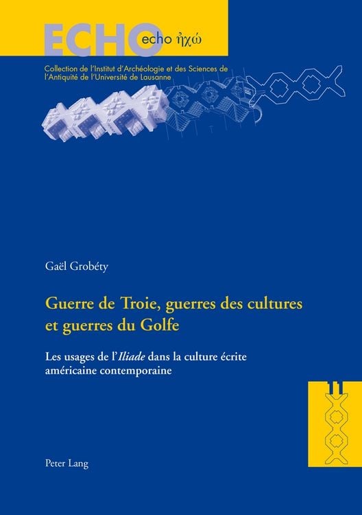 Produktbild: Guerre de Troie, guerres des cultures et guerres du Golfe