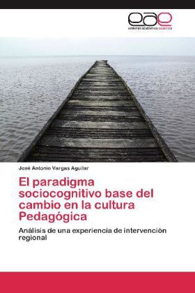 Produktbild: El paradigma sociocognitivo base del cambio en la cultura Pedag&oacute;gica