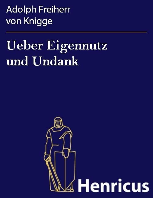 Produktbild: Ueber Eigennutz und Undank