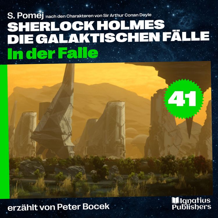 Produktbild: In der Falle (Sherlock Holmes - Die galaktischen F&auml;lle, Folge 41)