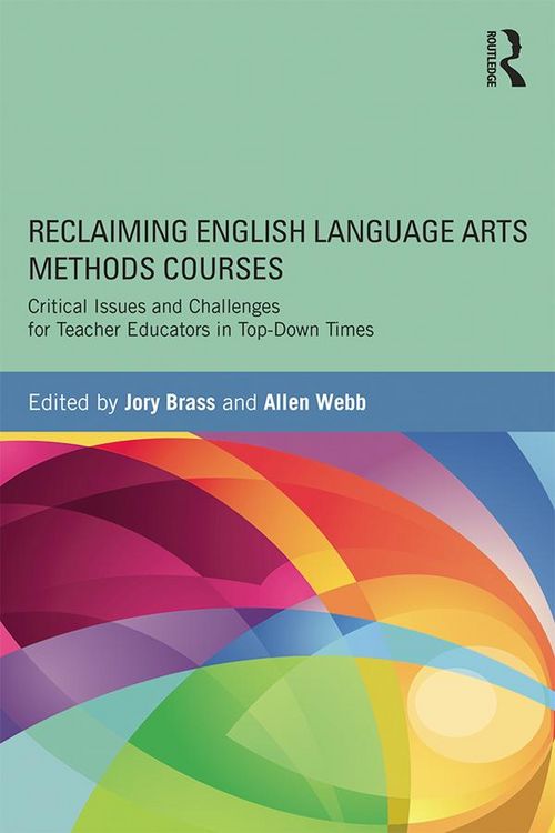 Produktbild: Reclaiming English Language Arts Methods Courses