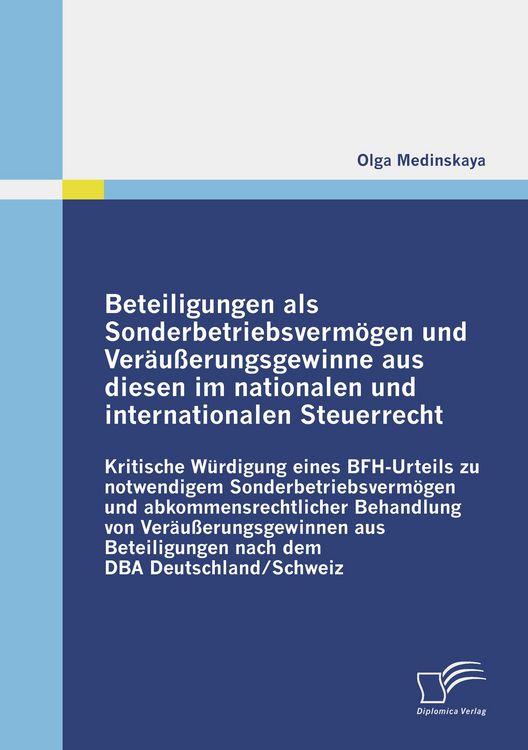 Produktbild: Beteiligungen als Sonderbetriebsverm&ouml;gen und Ver&auml;u&szlig;erungsgewinne aus diesen im nationalen und internationalen Steuerrecht