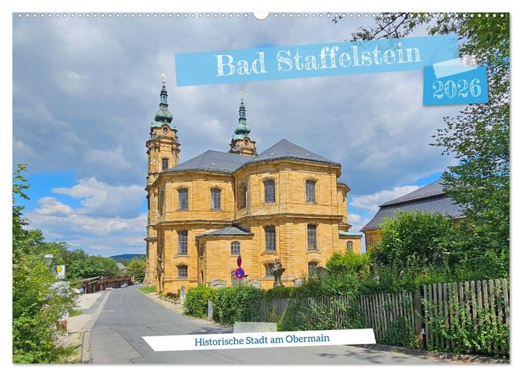 Produktbild: Bad Staffelstein - historische Stadt am Obermain (Wandkalender 2026 DIN A2 quer), CALVENDO Monatskalender