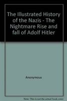 Produktbild: The Illustrated History of the Nazis