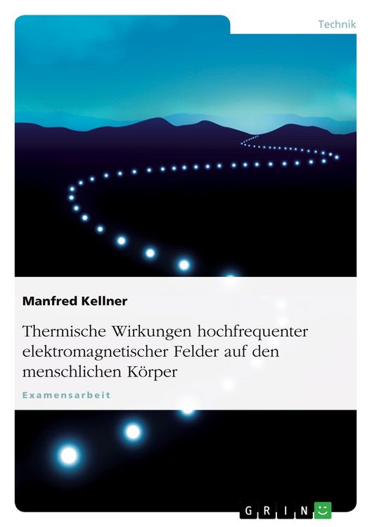 Produktbild: Thermische Wirkungen hochfrequenter elektromagnetischer Felder auf den menschlichen K&ouml;rper