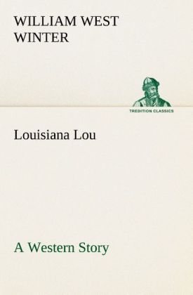 Produktbild: Louisiana Lou A Western Story