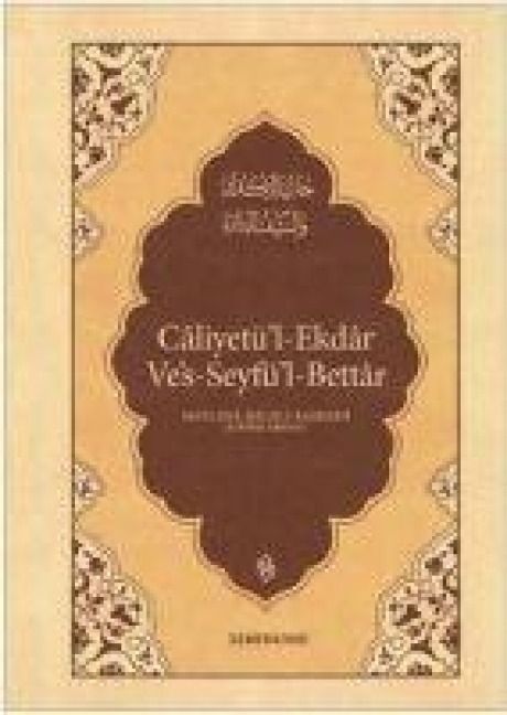 Produktbild: Caliyet&uuml;l-Ekdar Ves-Seyf&uuml;l-Bettar