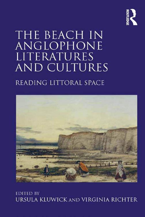 Produktbild: The Beach in Anglophone Literatures and Cultures
