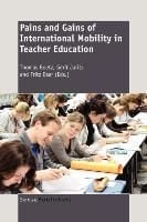 Produktbild: Pains and Gains of International Mobility in Teacher Education