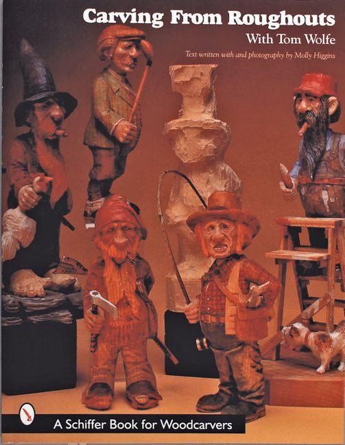 Produktbild: Carving from Roughouts with Tom Wolfe