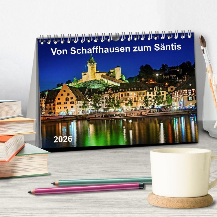 Produktbild: Von Schaffhausen zum S&auml;ntis (Tischkalender 2026 DIN A5 quer), CALVENDO Monatskalender