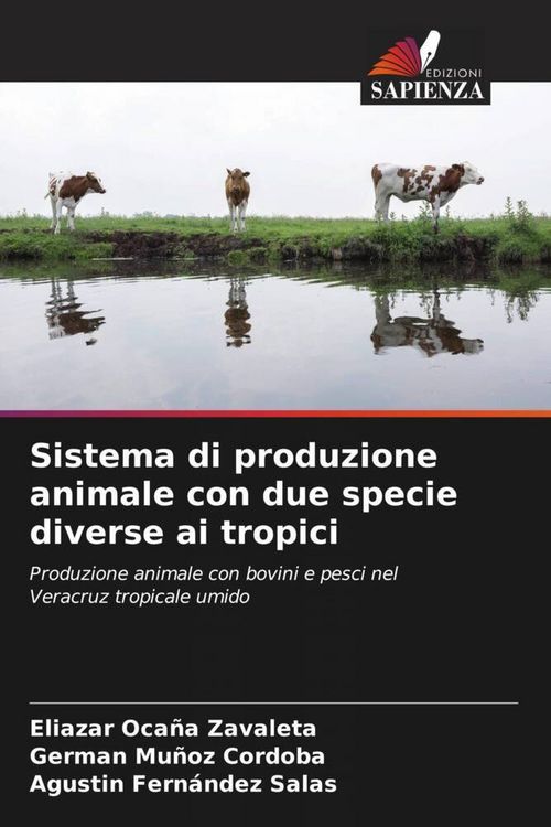 Produktbild: Sistema di produzione animale con due specie diverse ai tropici