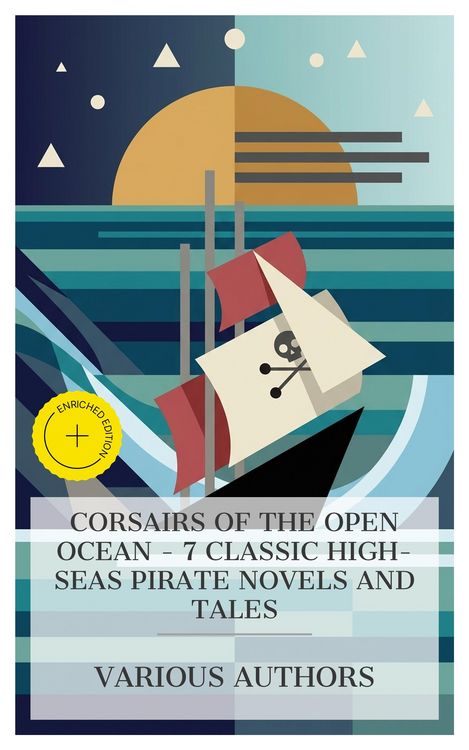 Produktbild: Corsairs of the Open Ocean - 7 Classic High-Seas Pirate Novels and Tales