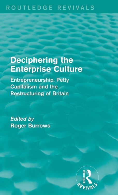 Produktbild: Deciphering the Enterprise Culture (Routledge Revivals)