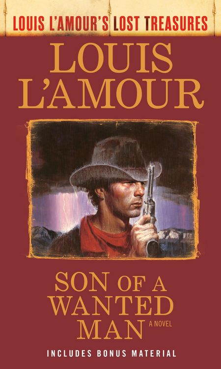 Produktbild: Son of a Wanted Man (Louis l'Amour Lost Treasures)