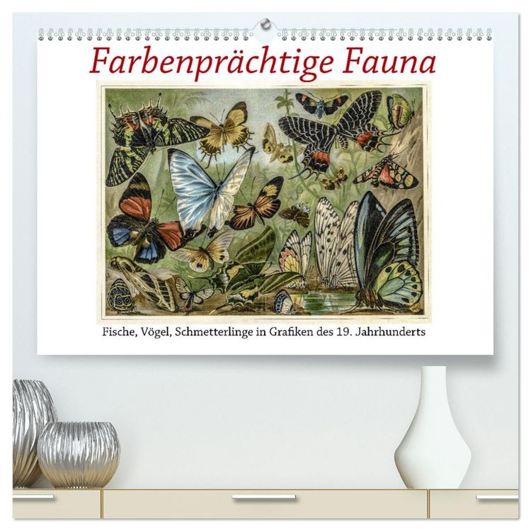 Produktbild: Farbenpr&auml;chtige Fauna. Fische, V&ouml;gel, Schmetterlinge in Grafiken des 19 Jahrhunderts (hochwertiger Premium Wandkalender 2026 DIN A2 quer), Kunstdruck in Hochglanz