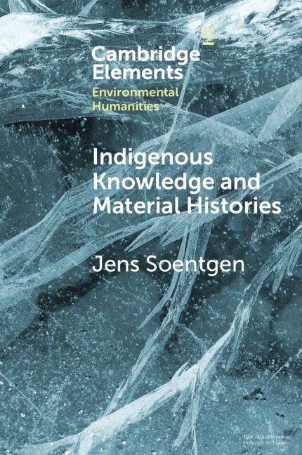 Produktbild: Indigenous Knowledge and Material Histories