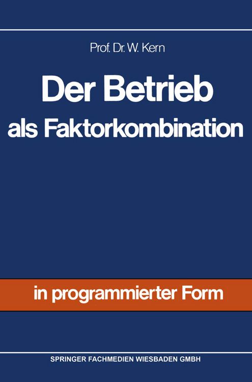 Produktbild: Der Betrieb als Faktorkombination