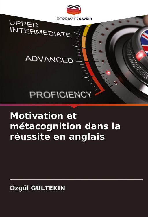 Produktbild: Motivation et m&eacute;tacognition dans la r&eacute;ussite en anglais
