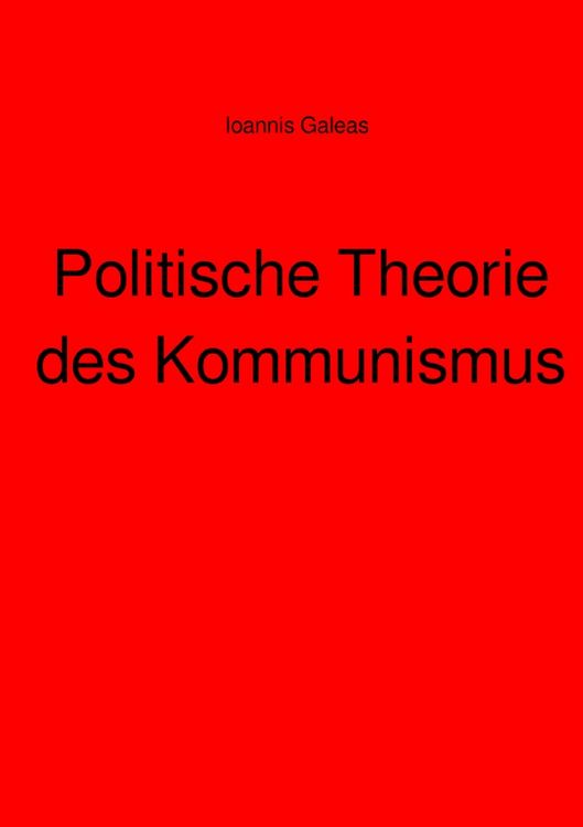 Produktbild: Politische Theorie des Kommunismus