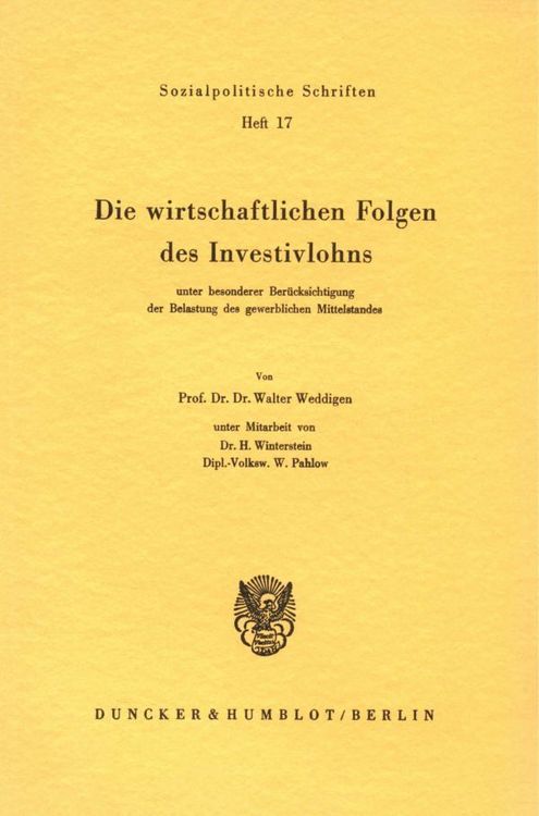 Produktbild: Die wirtschaftlichen Folgen des Investivlohns unter besonderer Ber&uuml;cksichtigung des gewerblichen Mittelstandes.