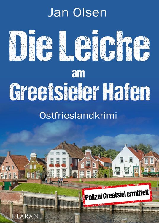 Produktbild: Die Leiche am Greetsieler Hafen. Ostfrieslandkrimi