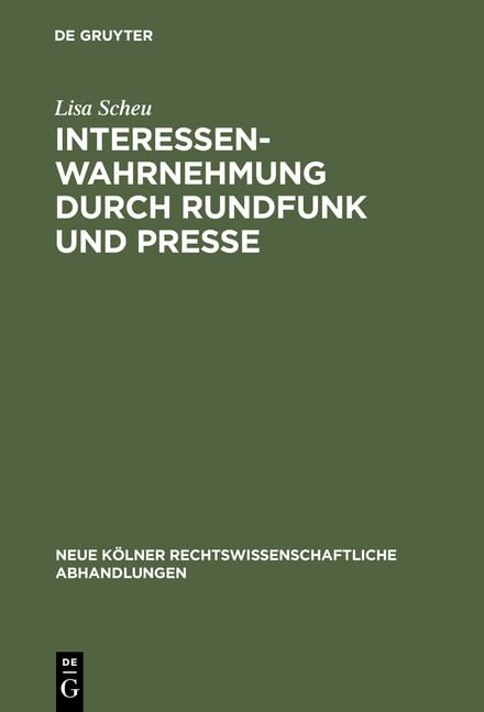 Produktbild: Interessenwahrnehmung durch Rundfunk und Presse