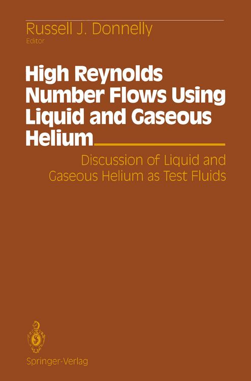 Produktbild: High Reynolds Number Flows Using Liquid and Gaseous Helium