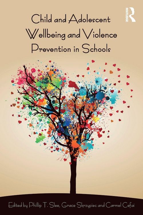 Produktbild: Child and Adolescent Wellbeing and Violence Prevention in Schools