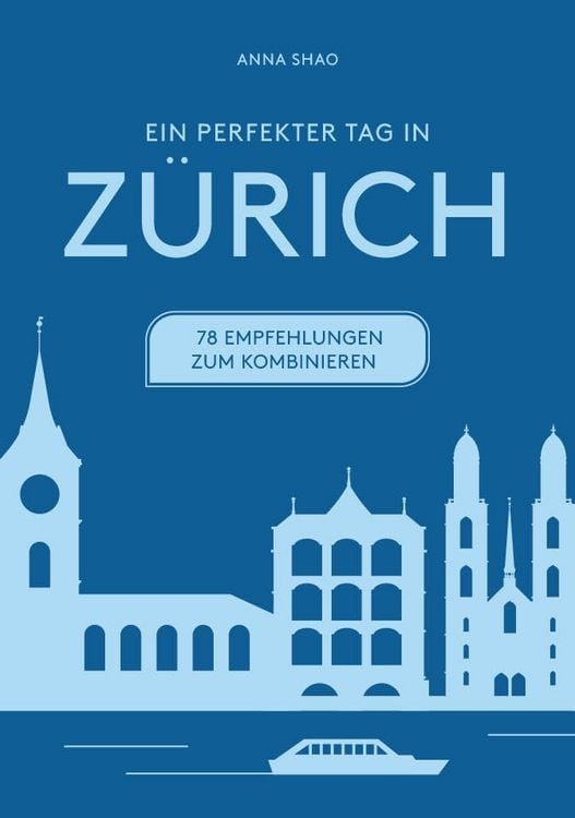Produktbild: Ein perfekter Tag in Z&Uuml;RICH