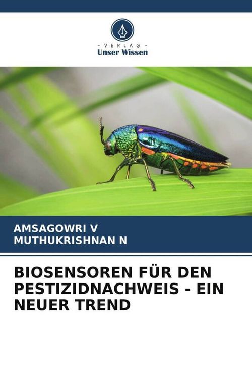 Produktbild: Biosensoren f&uuml;r den Pestizidnachweis - ein Neuer Trend
