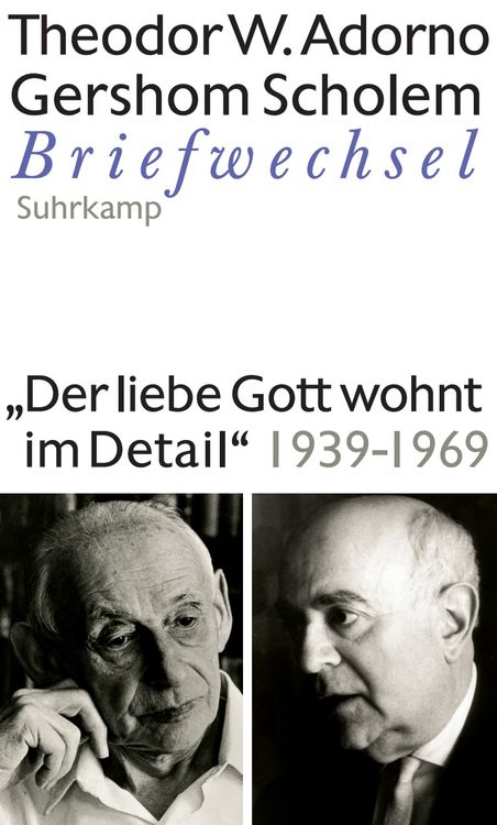 Produktbild: &raquo;Der liebe Gott wohnt im Detail&laquo; Briefwechsel 1939-1969