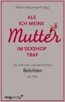 Produktbild: Als ich meine Mutter im Sexshop traf