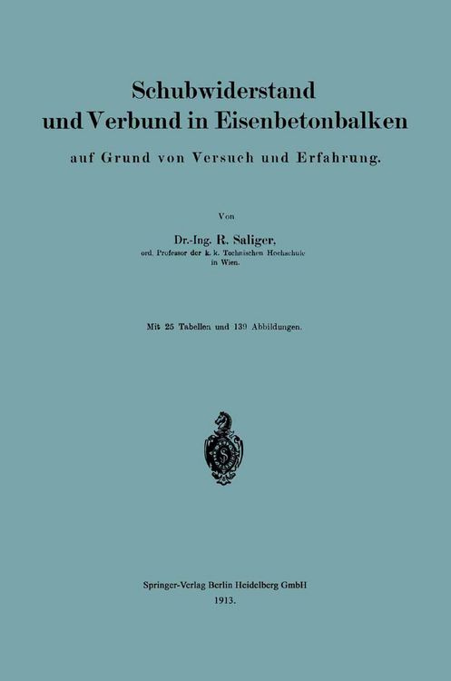 Produktbild: Schubwiderstand und Verbund in Eisenbetonbalken auf Grund von Versuch und Erfahrung