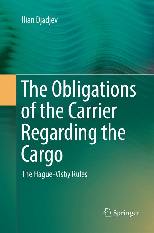 Produktbild: The Obligations of the Carrier Regarding the Cargo