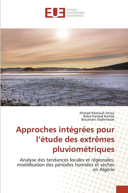 Produktbild: Approches int&eacute;gr&eacute;es pour l'&eacute;tude des extr&ecirc;mes pluviom&eacute;triques