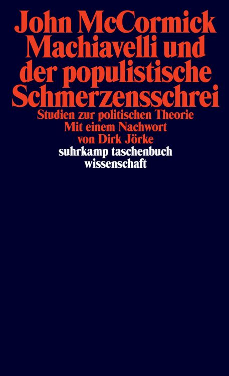 Produktbild: Machiavelli und der populistische Schmerzensschrei