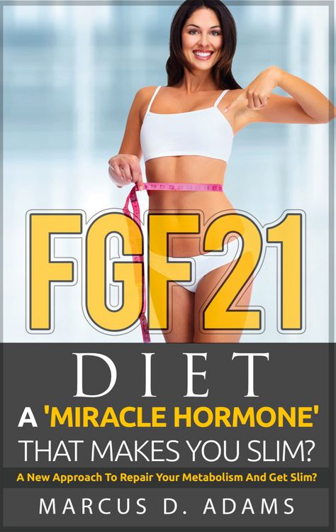 Produktbild: FGF21 - Diet: A 'Miracle Hormone' That Makes You Slim?