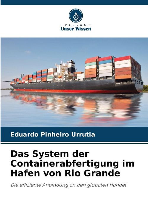 Produktbild: Das System der Containerabfertigung im Hafen von Rio Grande