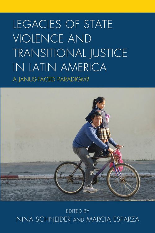 Produktbild: Legacies of State Violence and Transitional Justice in Latin America