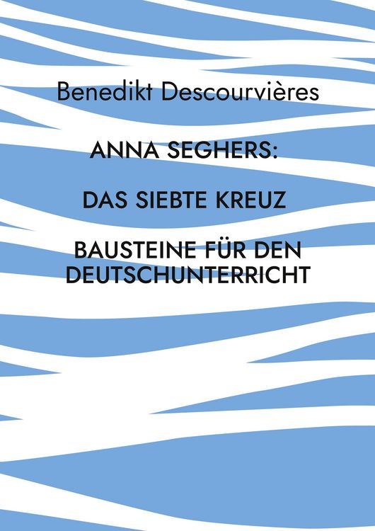 Produktbild: Anna Seghers: Das siebte Kreuz