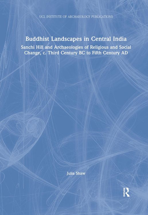 Produktbild: Shaw, J: Buddhist Landscapes in Central India