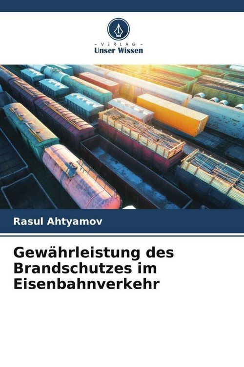 Produktbild: Gew&auml;hrleistung des Brandschutzes im Eisenbahnverkehr